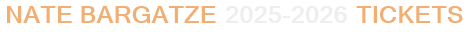 Nate Bargatze 2025-2026 Tickets